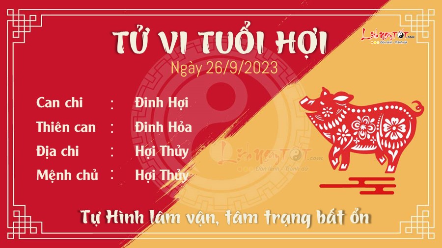 Tu vi hang ngay 26/9/2023 tuoi Hoi